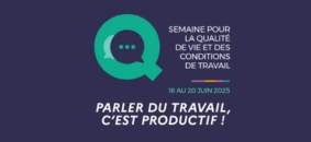 QVCT 2025 : une semaine pour repenser le travail ensemble